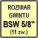 Piktogram - Rozmiar gwintu: BSW 5/8" (11zw.)